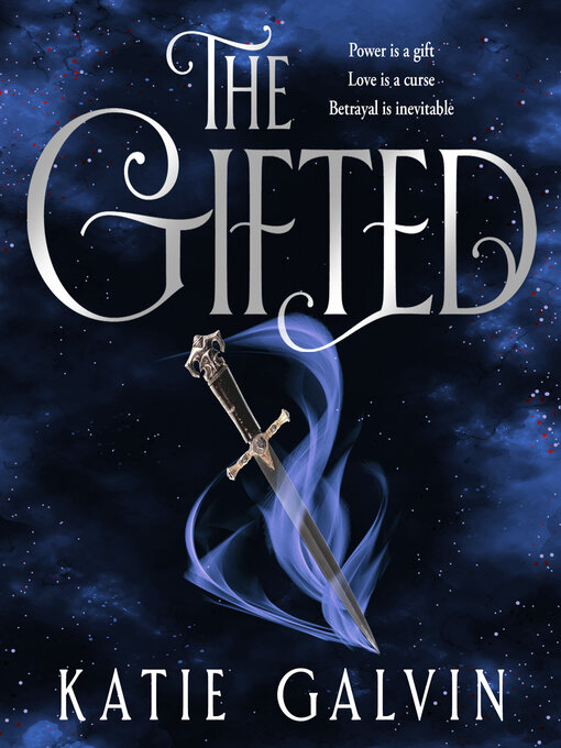 Title details for The Gifted by Katie Galvin - Available
